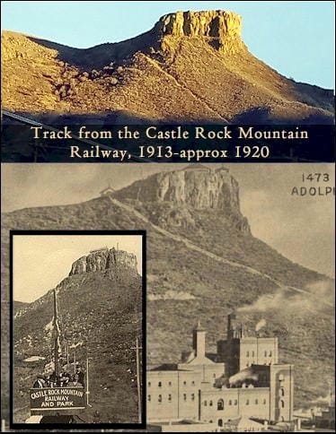 Castle Rock Mountain Railway, circa 1913 - Golden CO