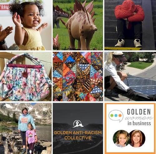 images of things to do today, including a toddler, dinosaur, sad man, tote bag, crazy quilt,solar installers, mother and daughter hiking, Golden Anti-Racism Collective logo, and Golden Women in Business