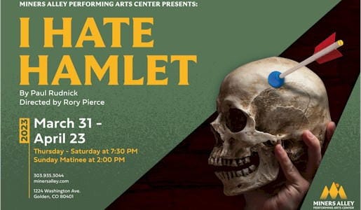 Miners Alley Playhouse presenting I Have Hamet, March 31- April 23, 2023