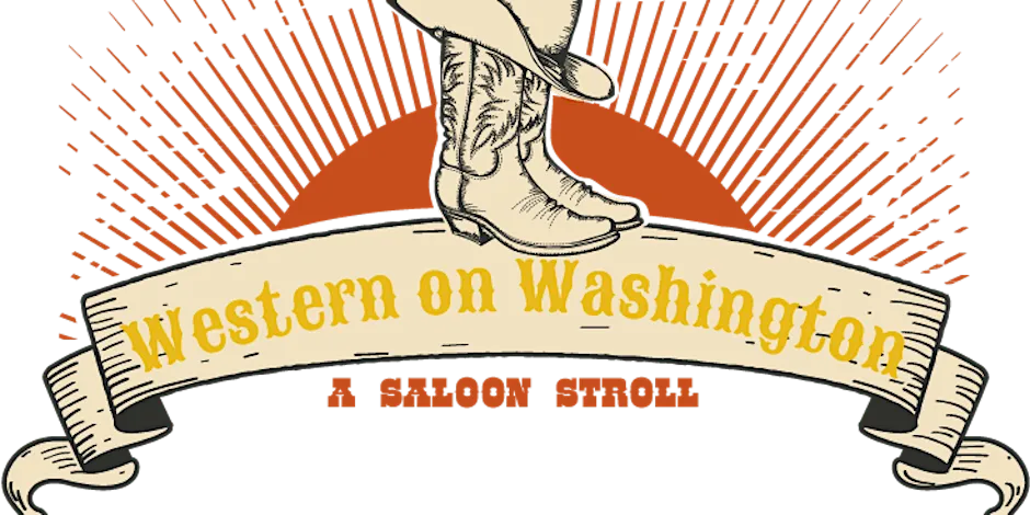 Western on Washington - A Saloon Stroll