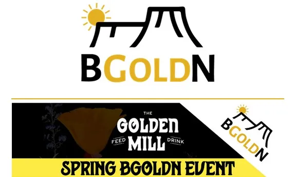 event poster for BGOLDN spring event at the Golden Mill