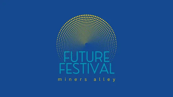 7PM Future Festival @ Miners Alley Performing Arts Center