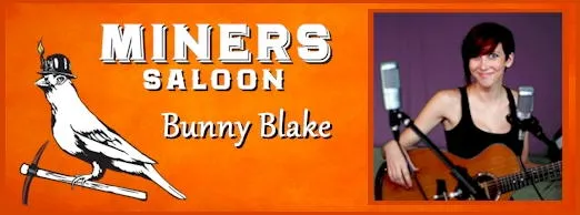 Bunny Blake performing at the Miners Saloon