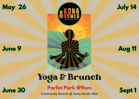 9AM Yoga in Parfet Park & Brunch at Kona Bowls