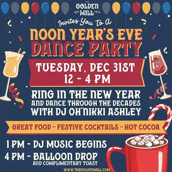 Noon Year's Eve and New Year's Eve @ The Golden Mill