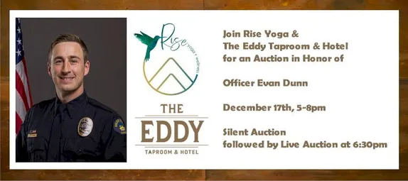 5 – 8PM Auction in Honor of Officer Evan Dunn @ The Eddy Taproom